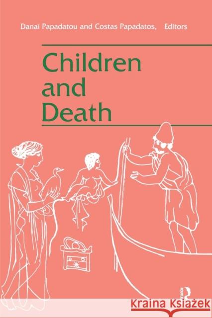 Children and Death Costa Papadatos Danai Papadatou 9781138970342 Taylor & Francis - książka