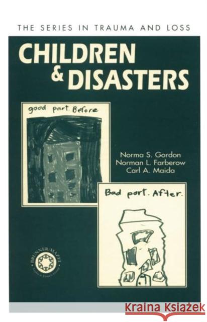 Children and Disasters Norma Gordon Norman L. Farberow Carl A. Maida 9781138005105 Taylor and Francis - książka