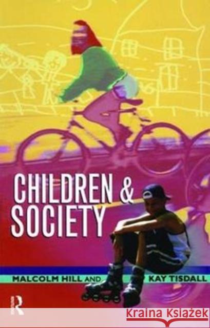 Children and Society Malcolm Hill 9781138462571 Routledge - książka