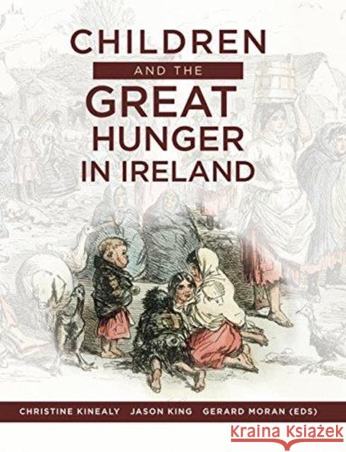 Children and the Great Hunger in Ireland Kinealy Christine 9780990468691 Cork University Press - książka