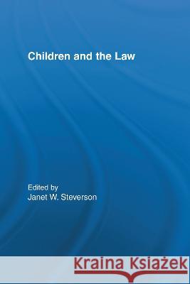 Children and the Law J. Steverson Janet W. Steverson 9780415938037 Routledge - książka