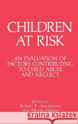 Children at Risk Paavo Salminen Robert T. Ammerman Michel Hersen 9780306434372 Plenum Publishing Corporation - książka