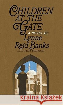 Children at the Gate Lynne Reid Banks 9780743211628 Simon & Schuster - książka