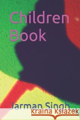 Children Book Jarman Singh 9798848504200 Independently Published - książka