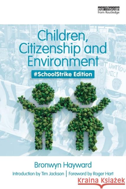 Children, Citizenship and Environment: #SchoolStrike Edition Bronwyn Hayward 9780367429638 Routledge - książka