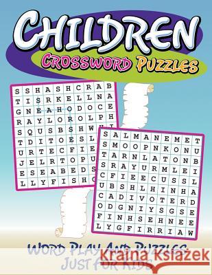 Children Crossword Puzzles: Word Play And Puzzles Just For Kids Speedy Publishing LLC 9781681277264 Speedy Publishing LLC - książka