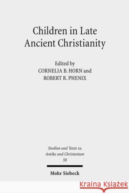 Children in Late Ancient Christianity  9783161502354 Mohr Siebeck - książka