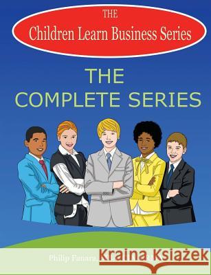 Children Learn Business: The Complete Series Children Lear Stephen Gonzaga 9781518765056 Createspace - książka