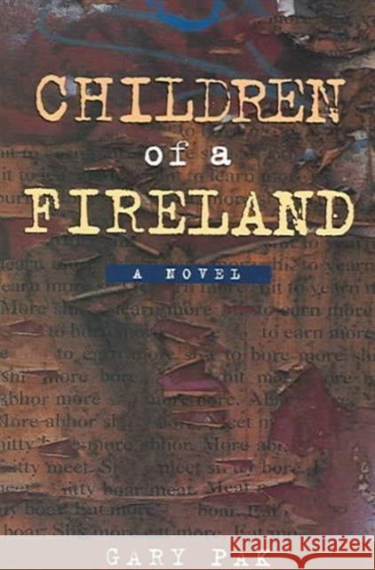 Children of a Fireland Gary Pak 9780824828363 University of Hawaii Press - książka