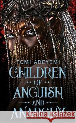 Children of Anguish and Anarchy Tomi Adeyemi 9781035039074 Pan Macmillan - książka