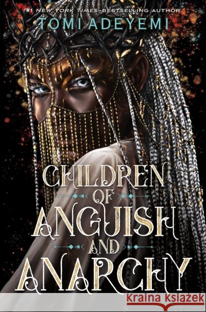 Children of Anguish and Anarchy Tomi Adeyemi 9781250357823 Henry Holt and Co. (BYR) - książka