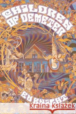 Children of Demeter Ev Knight 9781947879331 Raw Dog Screaming Press - książka