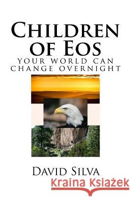 Children of EOS David C. Silva 9781545201572 Createspace Independent Publishing Platform - książka