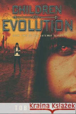 Children of Evolution Toby Minton Katie Lewis Indie Designz 9780989691246 Toby Minton - książka