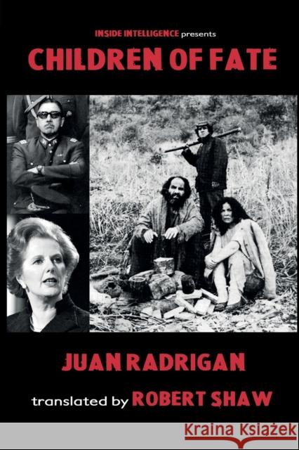 Children of Fate (Hechos Consumados) Juan Radrigan Robert Shaw 9781783190737 Oberon Books - książka