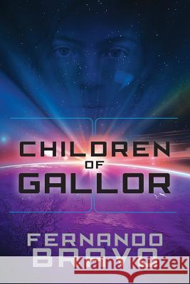 Children of Gallor Fernando Bravo, David Paxton 9781493700806 Createspace Independent Publishing Platform - książka