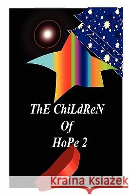 Children of Hope 2 Luis Oliveira 9780615197234 Desktop Prepress Services - książka