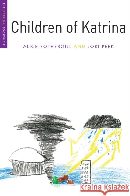 Children of Katrina Alice Fothergill Lori Peek 9781477305461 University of Texas Press - książka