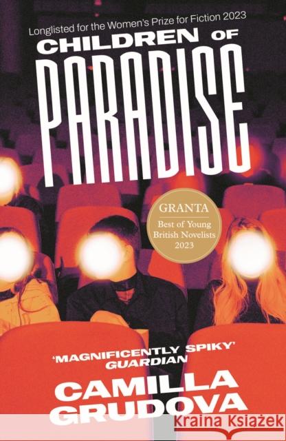 Children of Paradise: Longlisted for the Women's Prize for Fiction 2023 Camilla (author) Grudova 9781838956349 Atlantic Books - książka
