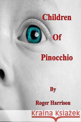 Children Of Pinocchio Harrison, Roger 9781497348660 Createspace - książka