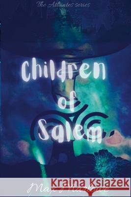 Children of Salem: By Max Marlowe Max Marlowe 9781008963061 Lulu.com - książka