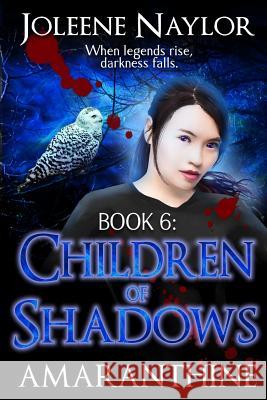 Children of Shadows Joleene Naylor 9781495935800 Createspace Independent Publishing Platform - książka