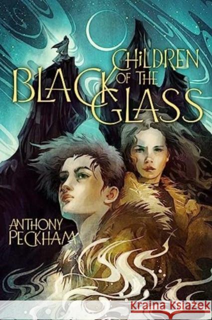 Children of the Black Glass Anthony Peckham 9781665913140 Simon & Schuster - książka