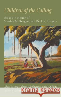 Children of the Calling Russell P Spittler, Eric Nelson Newberg, Lois E Olena 9781498227377 Pickwick Publications - książka
