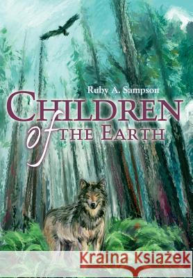Children of the Earth Ruby A. Sampson 9780595652945 Writer's Showcase Press - książka