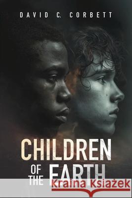 Children of the Earth David C Corbett 9781964804859 Pristine Press and Media - książka