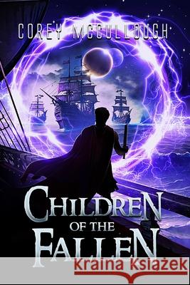 Children of the Fallen Corey McCullough 9781964478111 Corey McCullough - książka