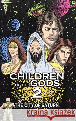 Children of the Gods 2: The City of Saturn Emil Hennild 9788797511831 Blurb - książka