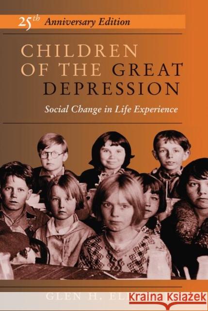 Children of the Great Depression: 25th Anniversary Edition Elder, Glen H., Jr. 9780367096137 Taylor and Francis - książka