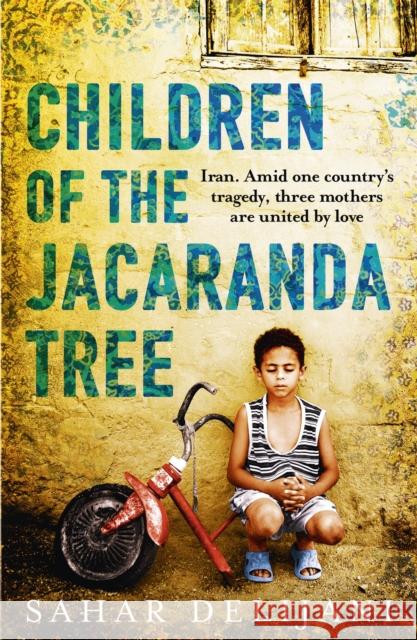 Children of the Jacaranda Tree Delijani Sahar 9781780224619 PHOENIX HOUSE - książka