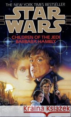 Children of the Jedi: Star Wars Legends Barbara Hambly 9780553572933 Spectra Books - książka