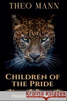 Children of the Pride Theo Mann 9781991400970 Invisible Publishing Company - książka