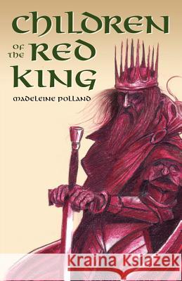 Children of the Red King Madeleine Polland 9780983180043 Hillside Education - książka