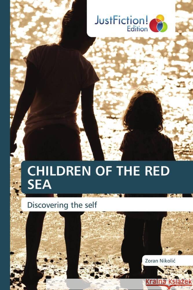 CHILDREN OF THE RED SEA Nikolic, Zoran 9786208837013 JustFiction Edition - książka