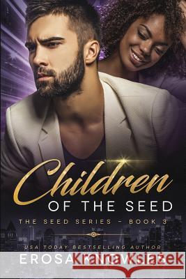 Children of the Seed Erosa Knowles 9781725713017 Createspace Independent Publishing Platform - książka