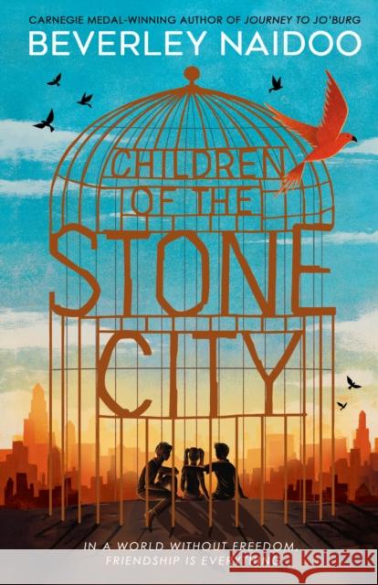 Children of the Stone City Beverley Naidoo 9780008471774 HarperCollins Publishers - książka