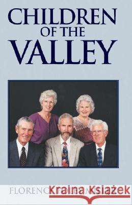 Children of the Valley Florence Foley Miller 9781401052003 Xlibris - książka
