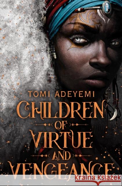 Children of Virtue and Vengeance Tomi Adeyemi   9781529034431 Pan Macmillan - książka