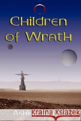 Children of Wrath Ashley Johnson 9781847999849 Lulu.com - książka