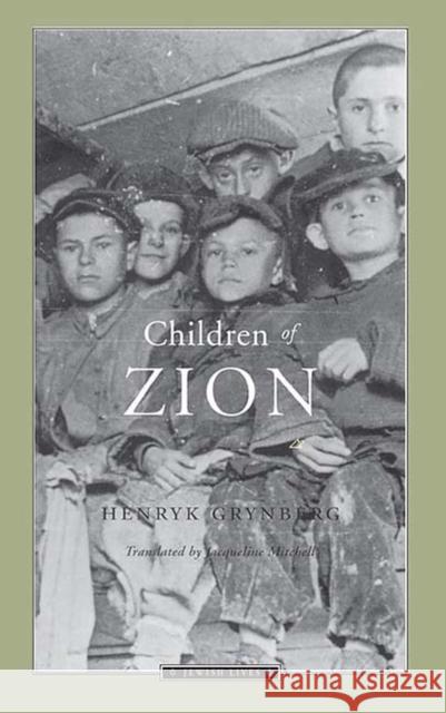 Children of Zion Henryk Grynberg Jacqueline Mitchell 9780810113541 Northwestern University Press - książka