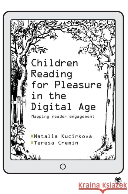 Children Reading for Pleasure in the Digital Age Kucirkova, Natalia 9781526436627 Sage Publications Ltd - książka