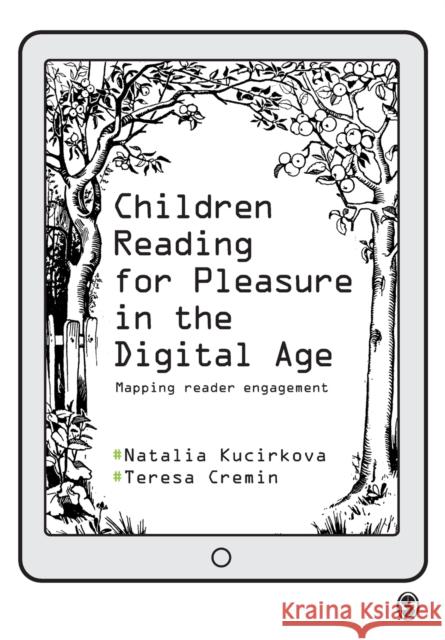 Children Reading for Pleasure in the Digital Age Kucirkova, Natalia 9781526436634 Sage Publications Ltd - książka