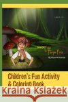 Children's Fun Activity & Coloring Book Richard Schmidt 9781514339213 Createspace Independent Publishing Platform