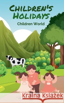 Children's Holidays Children World 9798224157341 Children World - książka