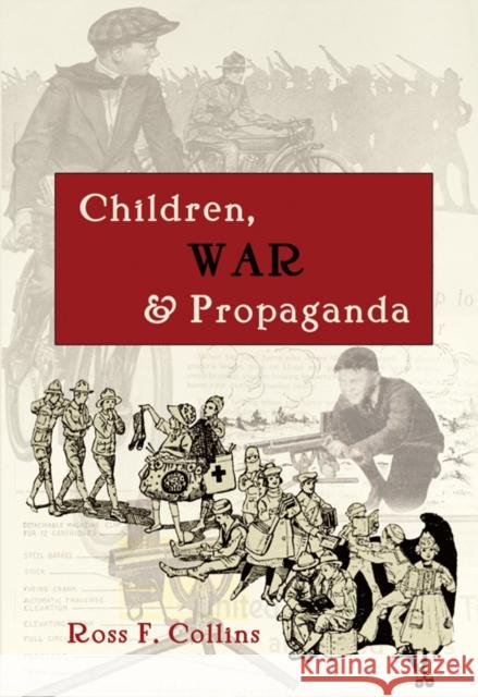 Children, War and Propaganda  9781433103827 Peter Lang Publishing Inc - książka