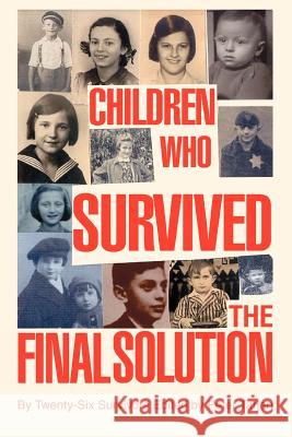 Children Who Survived the Final Solution Peter Tarjan 9780595309252 iUniverse - książka